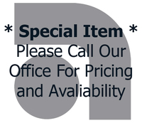 PLEASE CALL OFFICE WITH SPECIFIC NEEDS